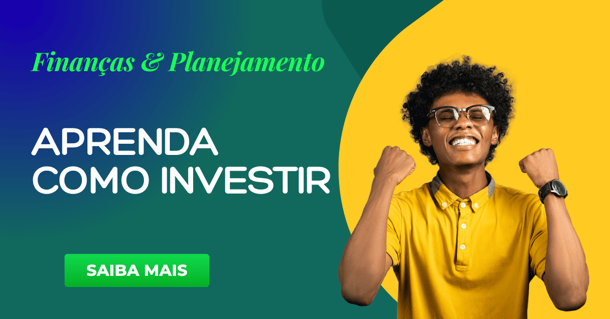 Aprenda como investir